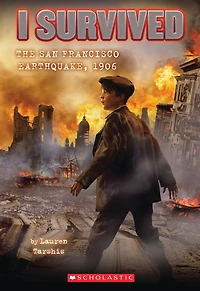 I Survived the San Francisco Earthquake, 1906 (I #5)