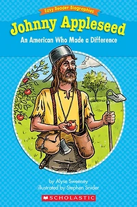 Easy Reader Biographies: Johnny Appleseed: An American Who Made a Difference
