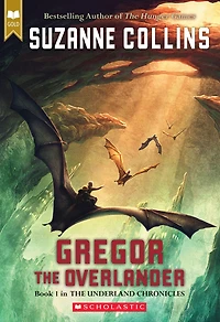 Gregor the Overlander (Underland Chronicles Series #1)