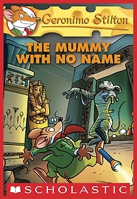 The Mummy with No Name (Geronimo Stilton Reporter Graphic Novels Series #4)