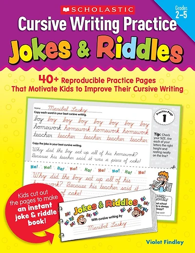 Cursive Writing Practice: Jokes & Riddles: 40+ Reproducible Practice Pages That Motivate Kids to Improve Their Cursive Writing
