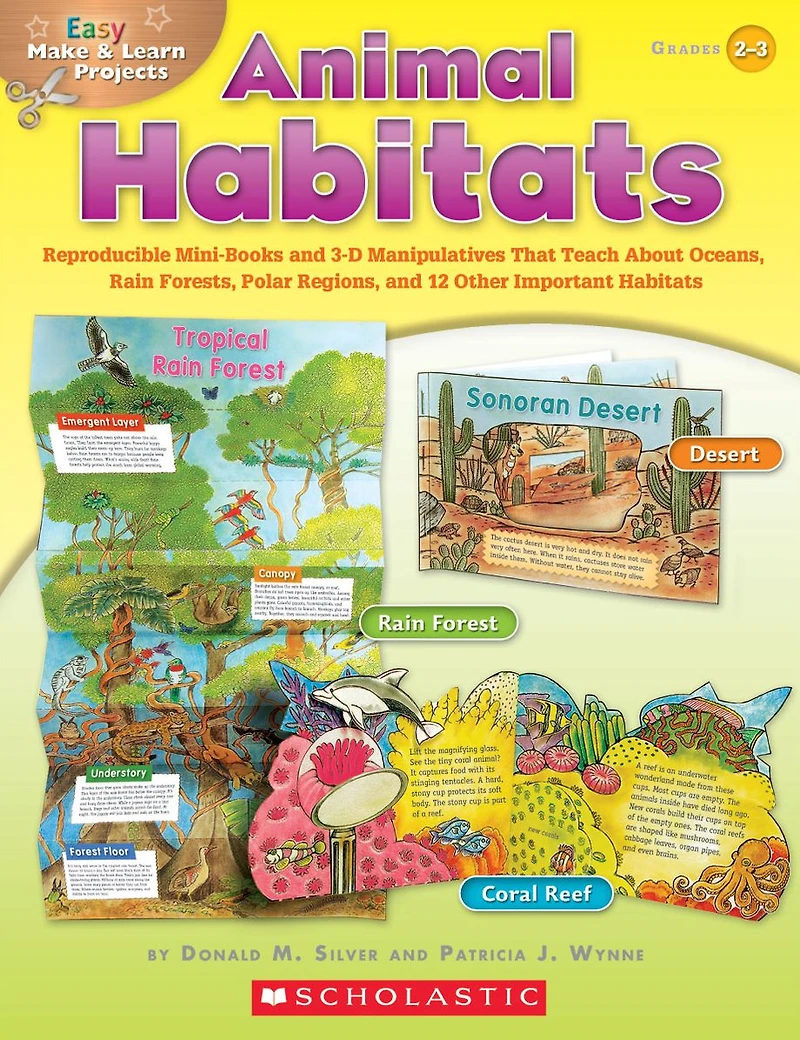 Easy Make & Learn Projects: Animal Habitats: Reproducible Mini-Books and 3-D Manipulatives That Teach About Oceans, Rain Forests, Polar Regions, 12 Other Important Habitats