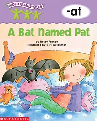 A Bat Named Pat (-at)
