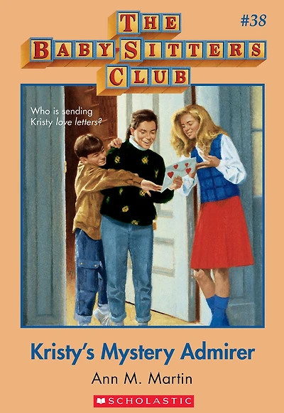 Kristy's Mystery Admirer (The Baby-Sitters Club Series #38)