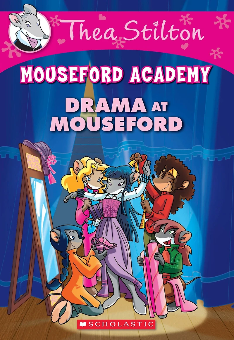 Drama at Mouseford (Thea Stilton Academy Series #1)