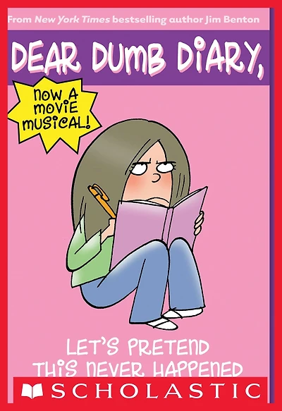 Let's Pretend This Never Happened (Dear Dumb Diary Series #1)