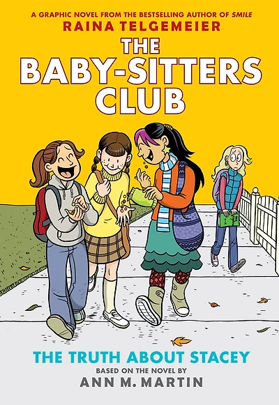 The Truth about Stacey (The Baby-Sitters Club Graphix Series #2)