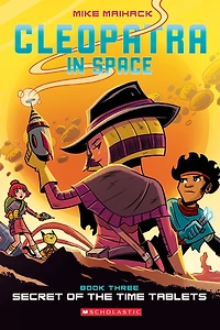 Secret of the Time Tablets (Cleopatra Space Series #3)