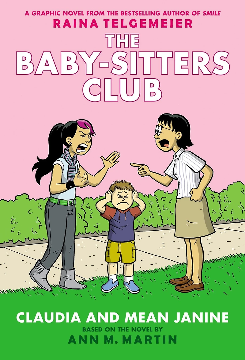 Claudia and Mean Janine (The Baby-Sitters Club Graphix Series #4)