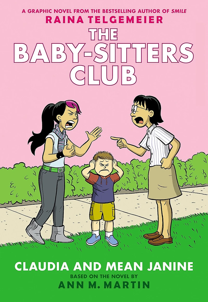 Claudia and Mean Janine (The Baby-Sitters Club Graphix Series #4)
