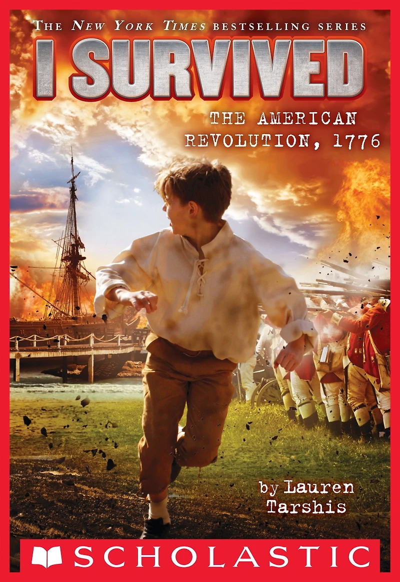 I Survived the American Revolution, 1776 (I Series #15)