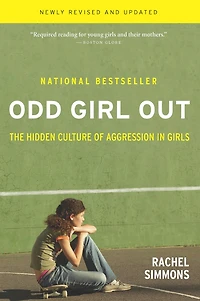 Odd Girl Out: The Hidden Culture of Aggression Girls
