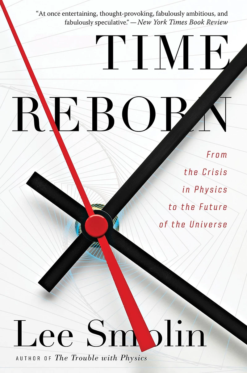 Time Reborn: From the Crisis Physics to Future of Universe
