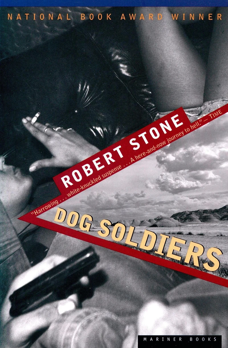 Dog Soldiers (National Book Award Winner)