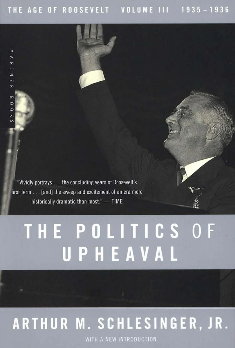 The Politics of Upheaval: Age Roosevelt, 1935-1936