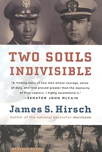 Two Souls Indivisible: The Friendship That Saved POWs Vietnam