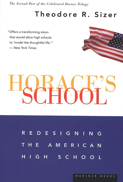 Horace's School: Redesigning the American High School