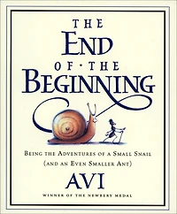 the End of Beginning: Being Adventures a Small Snail (and an Even Smaller Ant)