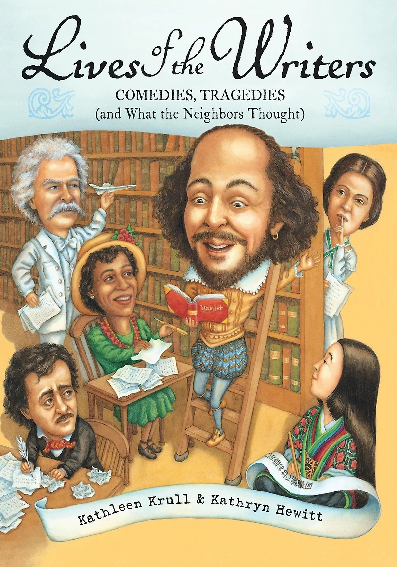 Lives of the Writers: Comedies, Tragedies, (And What Neighbors Thought)