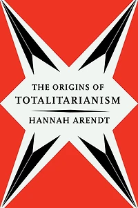 The Origins of Totalitarianism