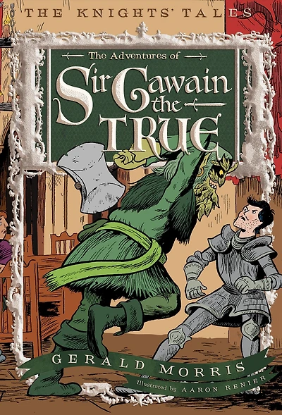 the Adventures of Sir Gawain True