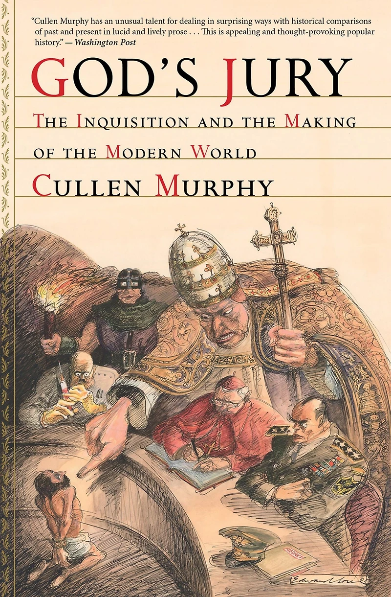 God's Jury: the Inquisition and Making of Modern World