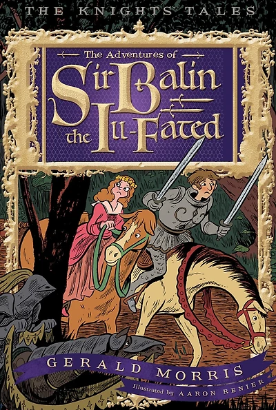 the Adventures of Sir Balin Ill-Fated