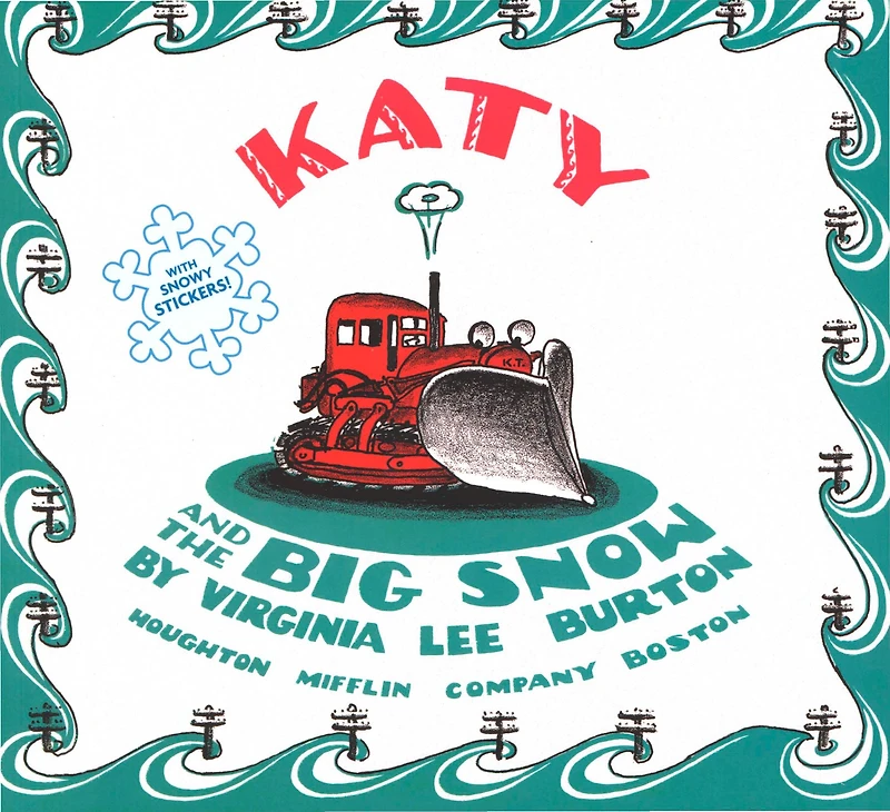 Katy and the Big Snow: A Winter Holiday Book for Kids
