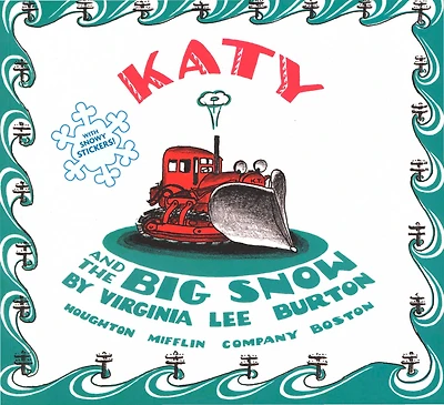 Katy and the Big Snow: A Winter Holiday Book for Kids