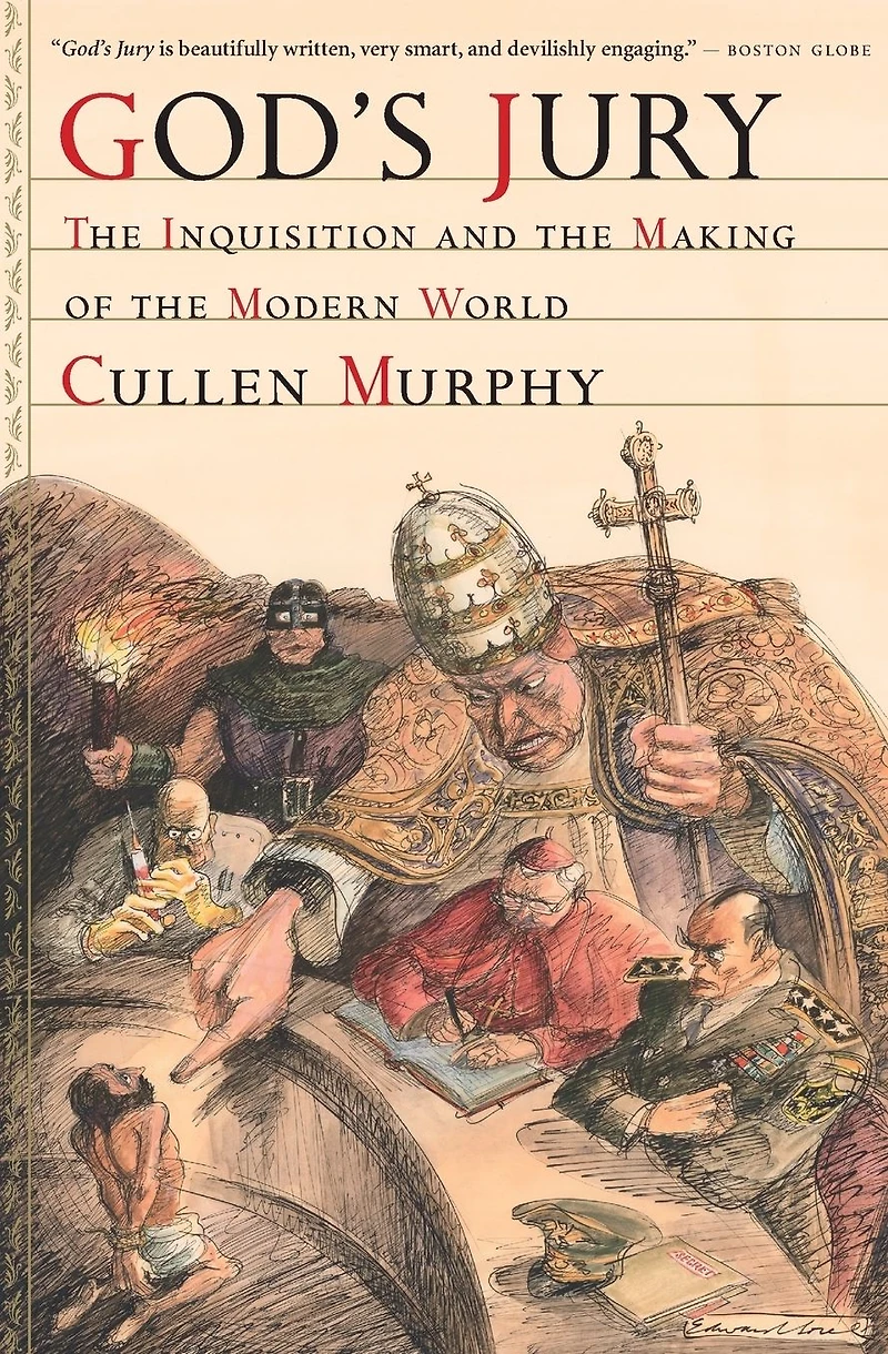 God's Jury: the Inquisition and Making of Modern World