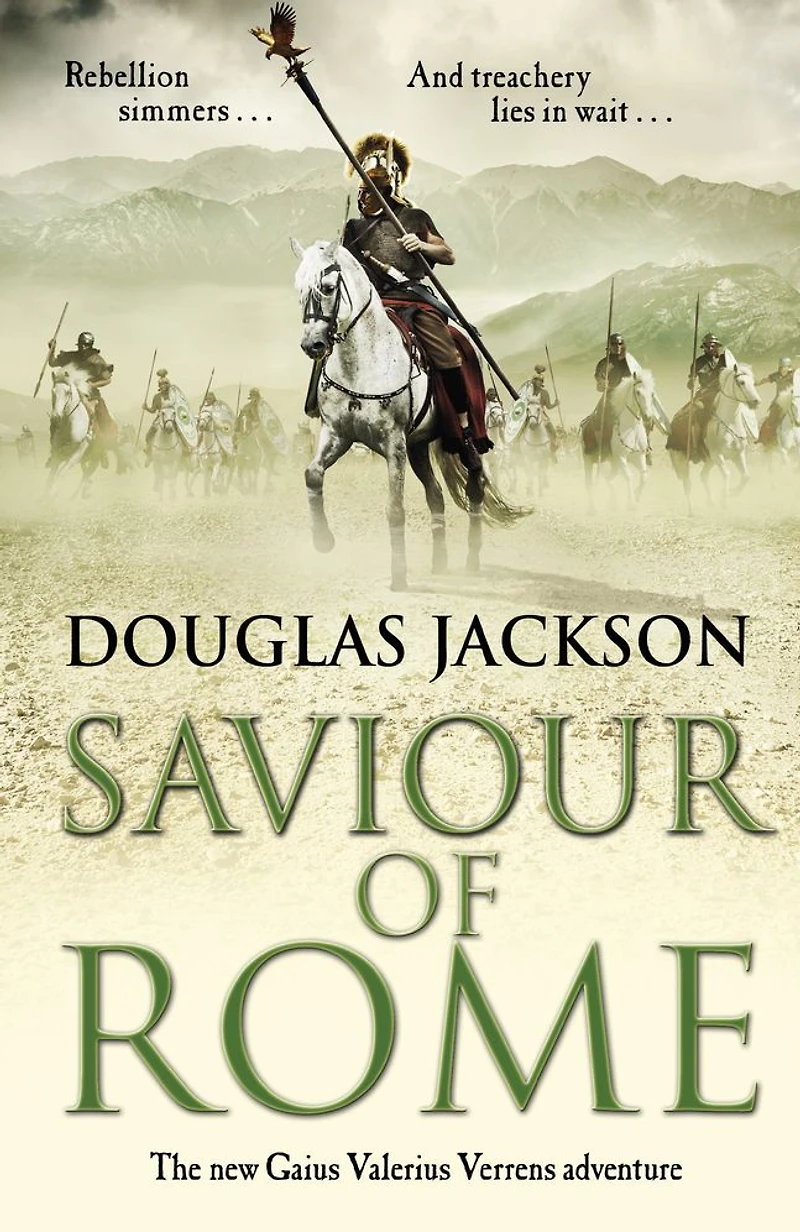 Saviour of Rome: An action-packed historical page-turner you won't be able to put down