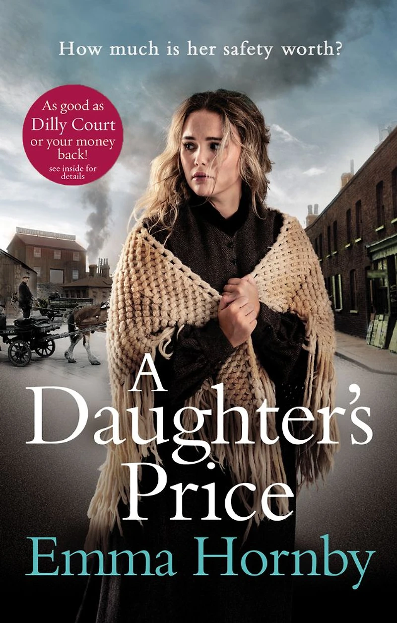 a Daughter's Price: gritty and gripping saga romance from the bestselling author of Shilling for Wife