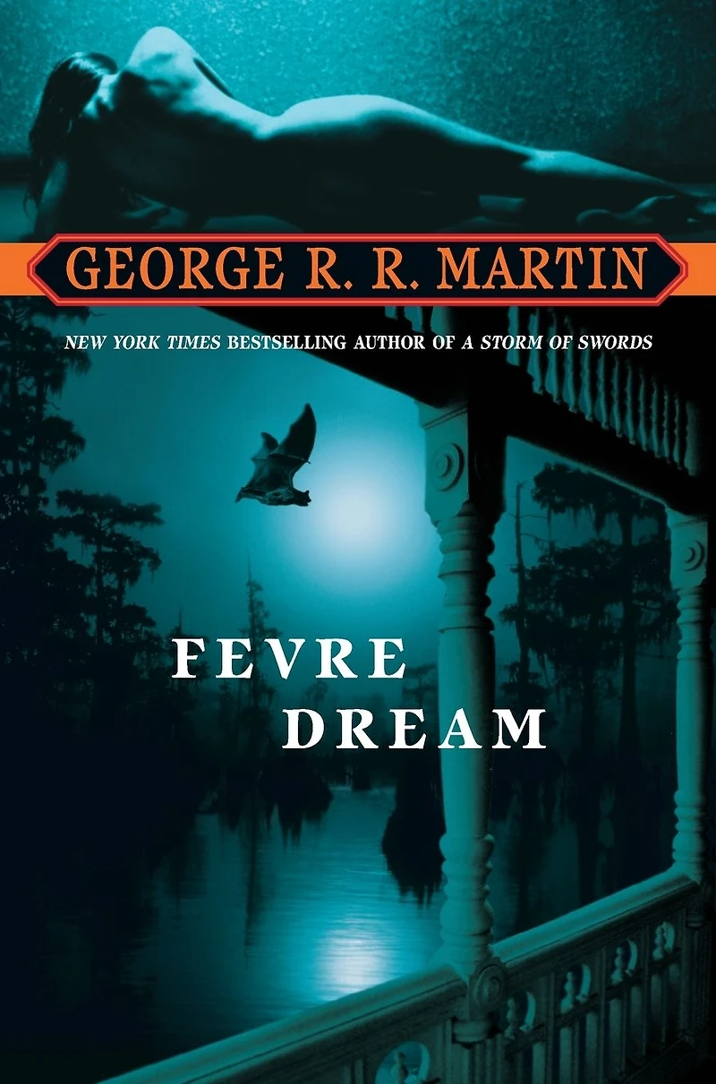 Fevre Dream: A Novel
