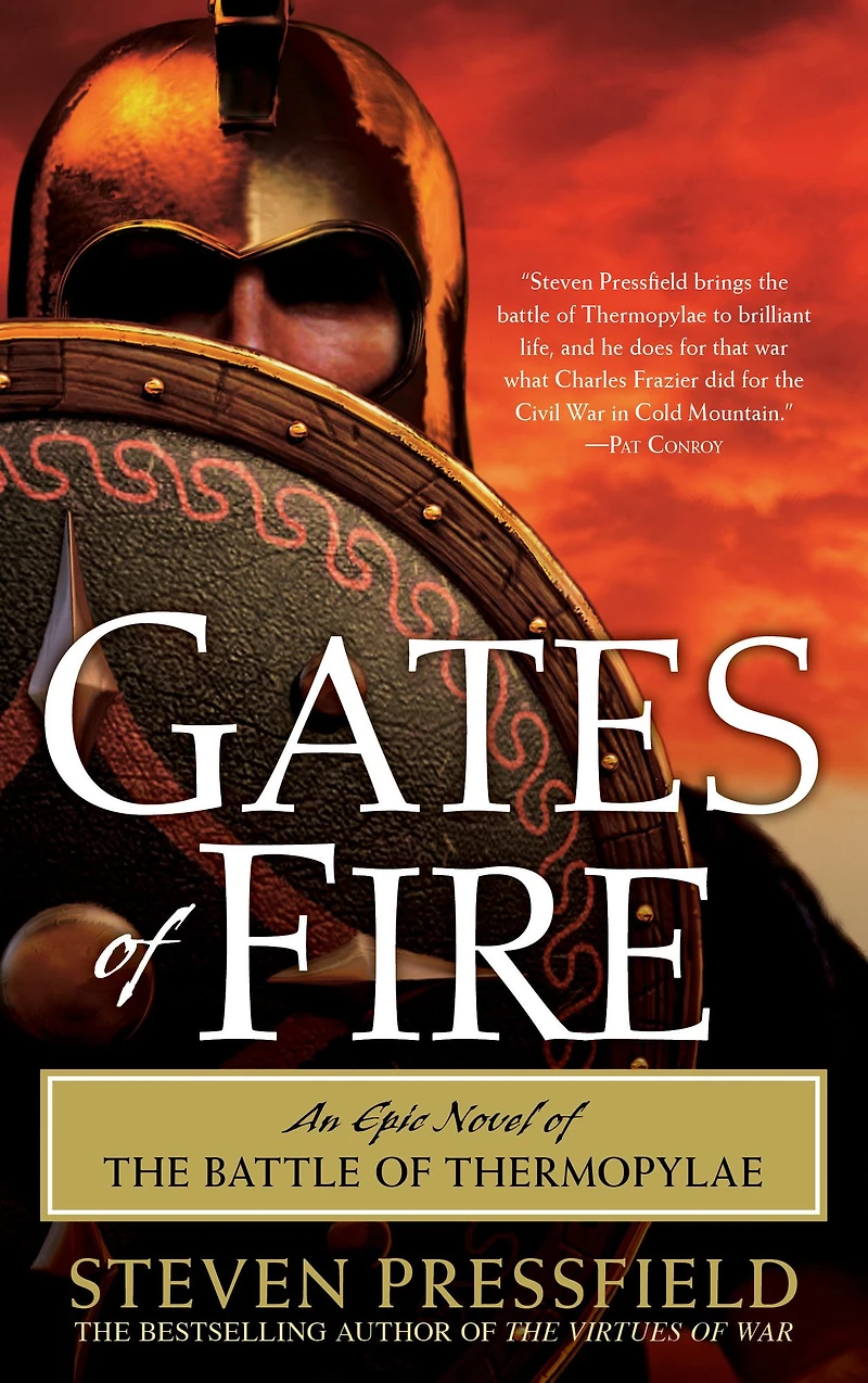Gates of Fire: An Epic Novel the Battle Thermopylae