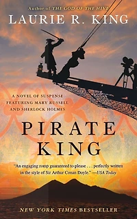 Pirate King (Mary Russell and Sherlock Holmes Series #11)