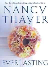 Everlasting: A Novel