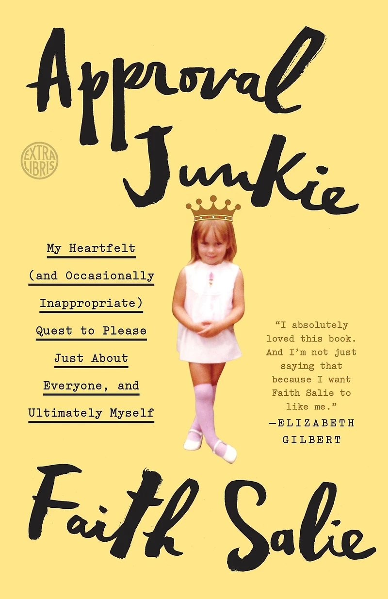 Approval Junkie: Adventures Caring Too Much