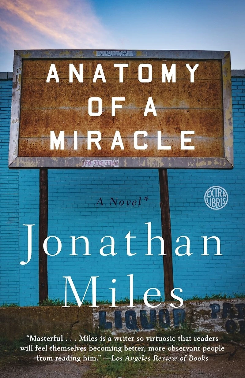 Anatomy of A Miracle: Novel*