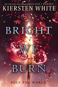 Bright We Burn (And I Darken Series #3)