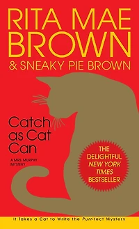 Catch as Cat Can (Mrs. Murphy Series #10)
