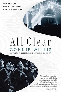 All Clear (Oxford Time Travel Series) (Hugo Award Winner)