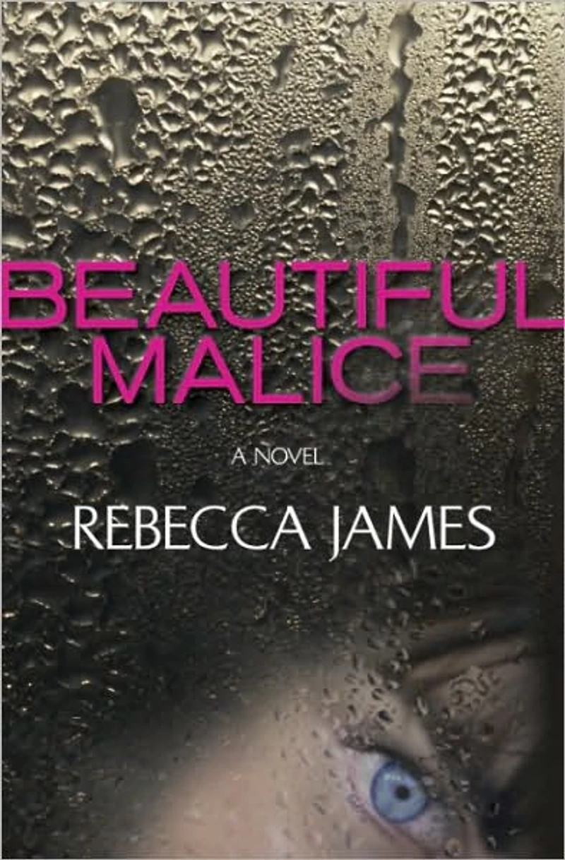 Beautiful Malice: A Novel
