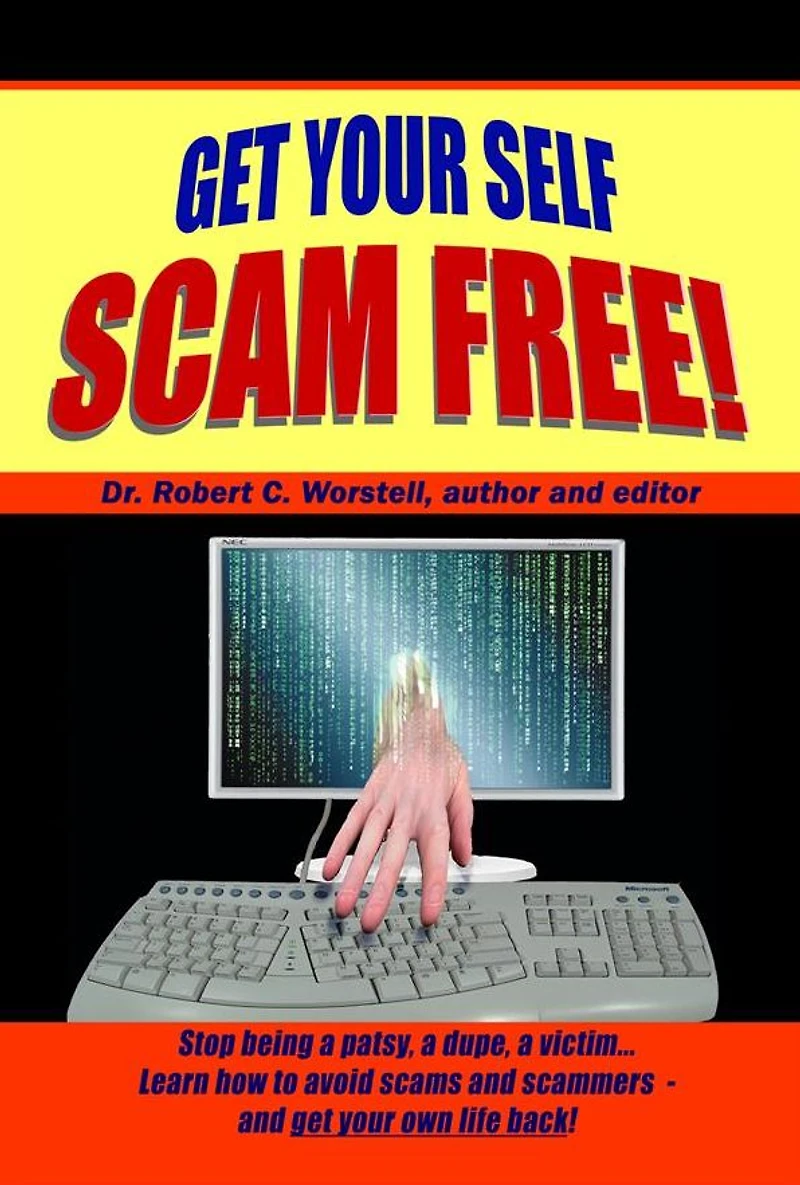 Get Your Self Scam Free (Change Your Life Toolset)