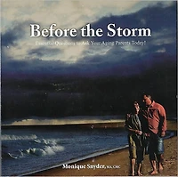 Before the Storm, Essential Questions to Ask Your Aging Parents Today