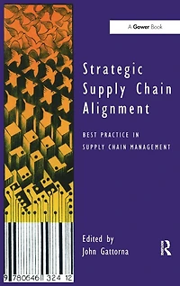 Strategic Supply Chain Alignment: Best Practice Management