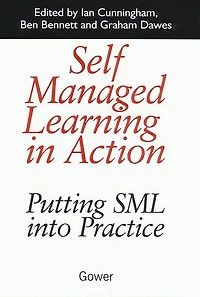 Self Managed Learning Action: Putting SML into Practice