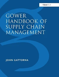 Gower Handbook of Supply Chain Management