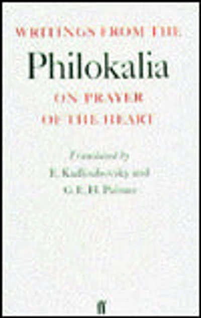 Writings from the Philokalia: On Prayer of the Heart