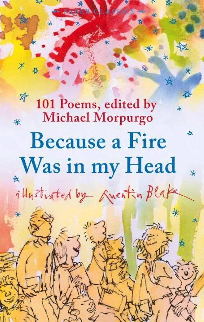 Because a Fire Was My Head