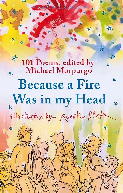 Because a Fire Was My Head